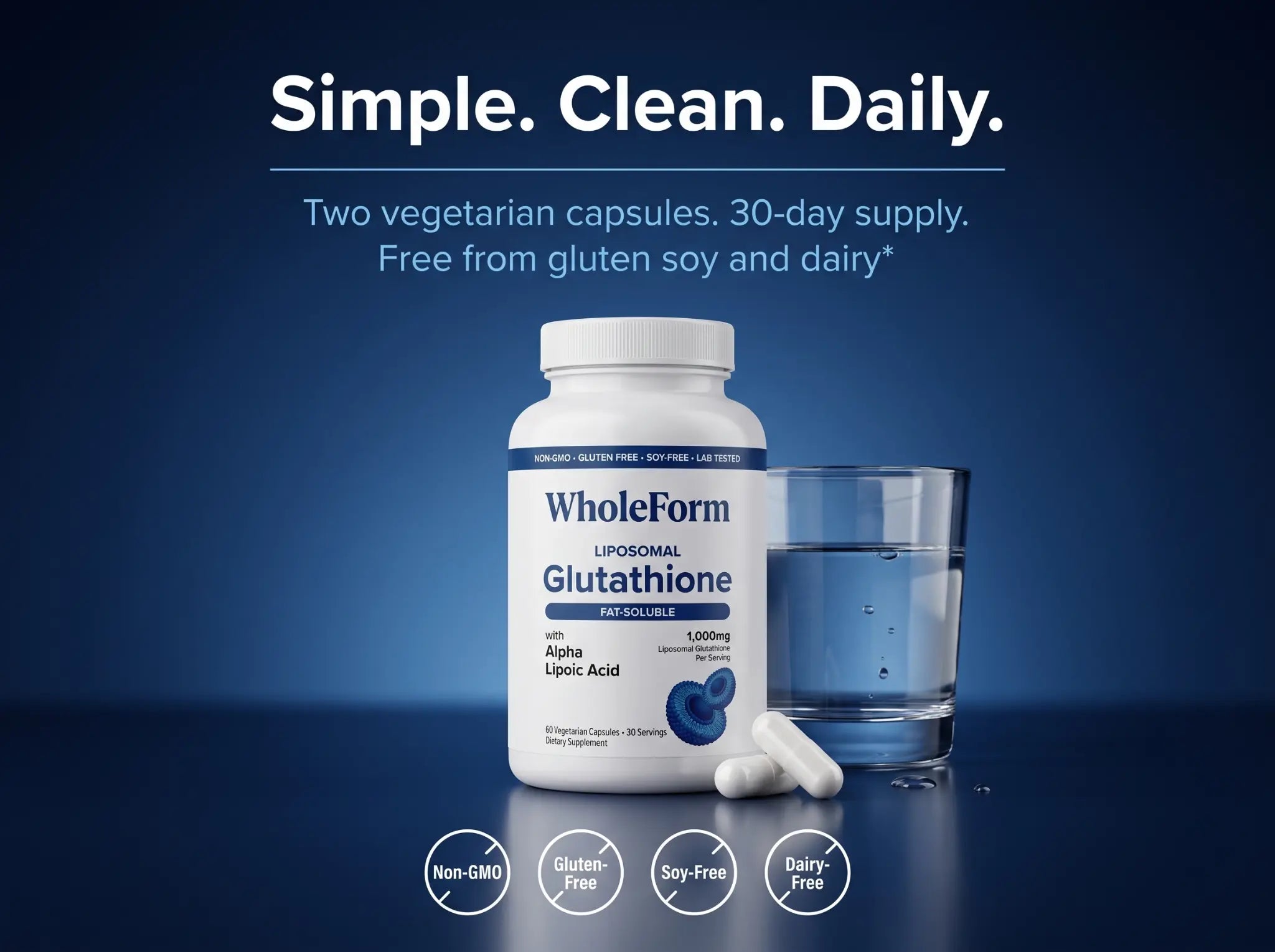 Simple clean daily WholeForm glutathione routine